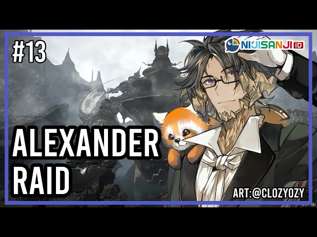 【Final Fantasy XIV】Menyelesaikan Alexander Raid Quest! #13【NIJISANJI ID | Taka Radjiman】のサムネイル