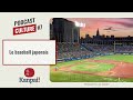 [CULTURE #7] Le baseball, sport national au Japon