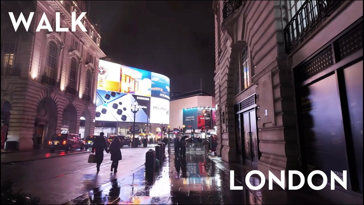 Rainy Night Walk Through Central London | Oxford Circus to the Thames 4K HD