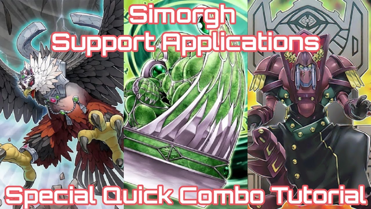 YU-GI-OH! QUICK COMBO TUTORIAL #5 : SIMORGH SUPPORT APPLICATIONS