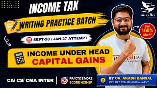 FREE LIVE Practice Batch | Ch. 5 - Capital Gains (Part - 2) | Income Tax | by CA. Akash Sir