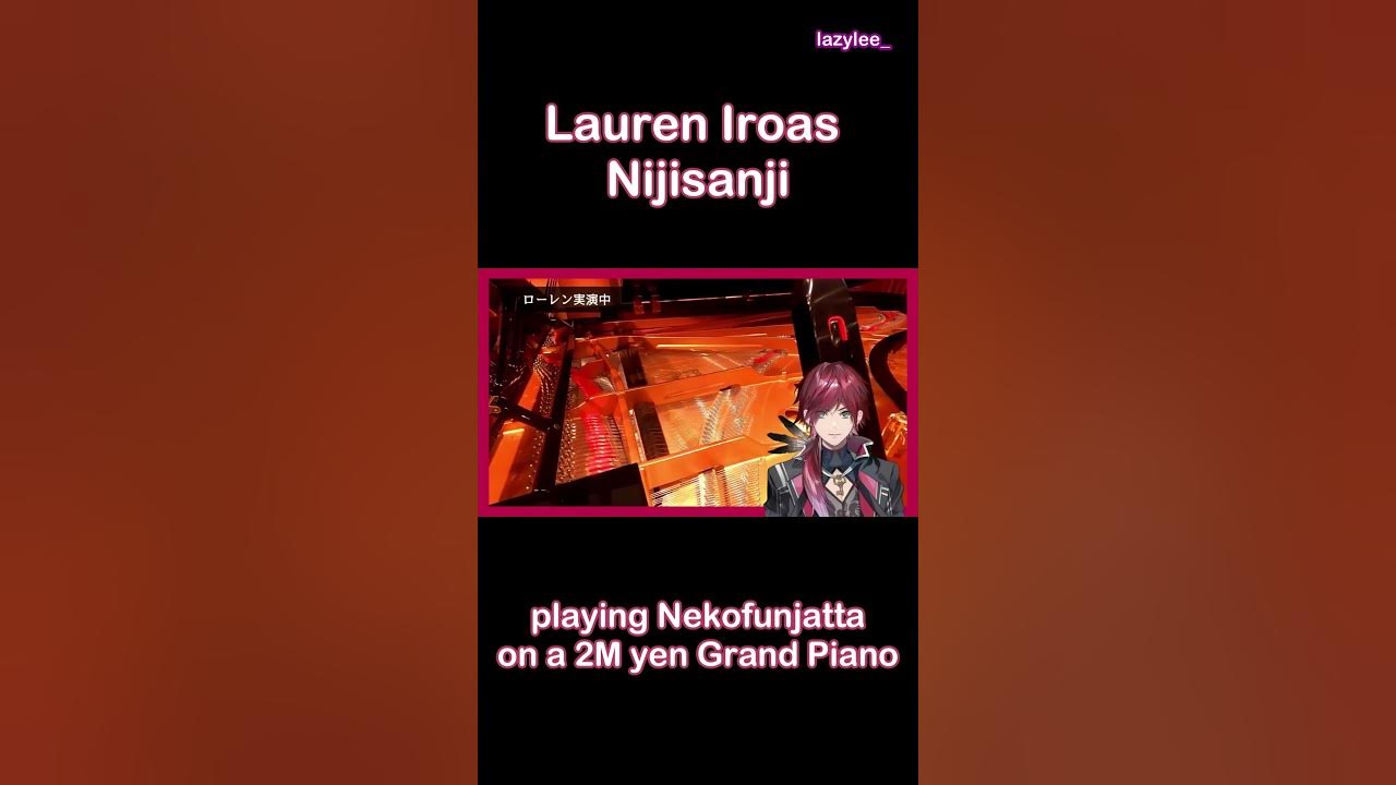 Lauren grand piano #laureniroas #nijisanji