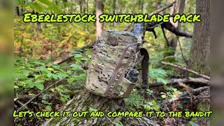 Eberlestock switchblade first impressions, what it holds, and compared to the bandit pack. 