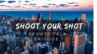 Pitchers and Catchers Report and Bulls in Trouble - Shoot Your Shot Sports Talk