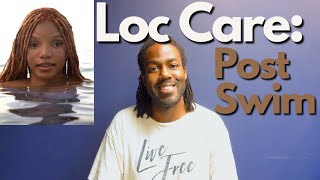 HOW TO CARE FOR LOCS | Before, During and After Swimming + Loc Tips