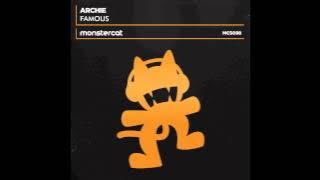 Archie - Famous (Original Mix) [Monstercat Release]