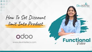 Discover How To Set Discount limit Into Product In Odoo