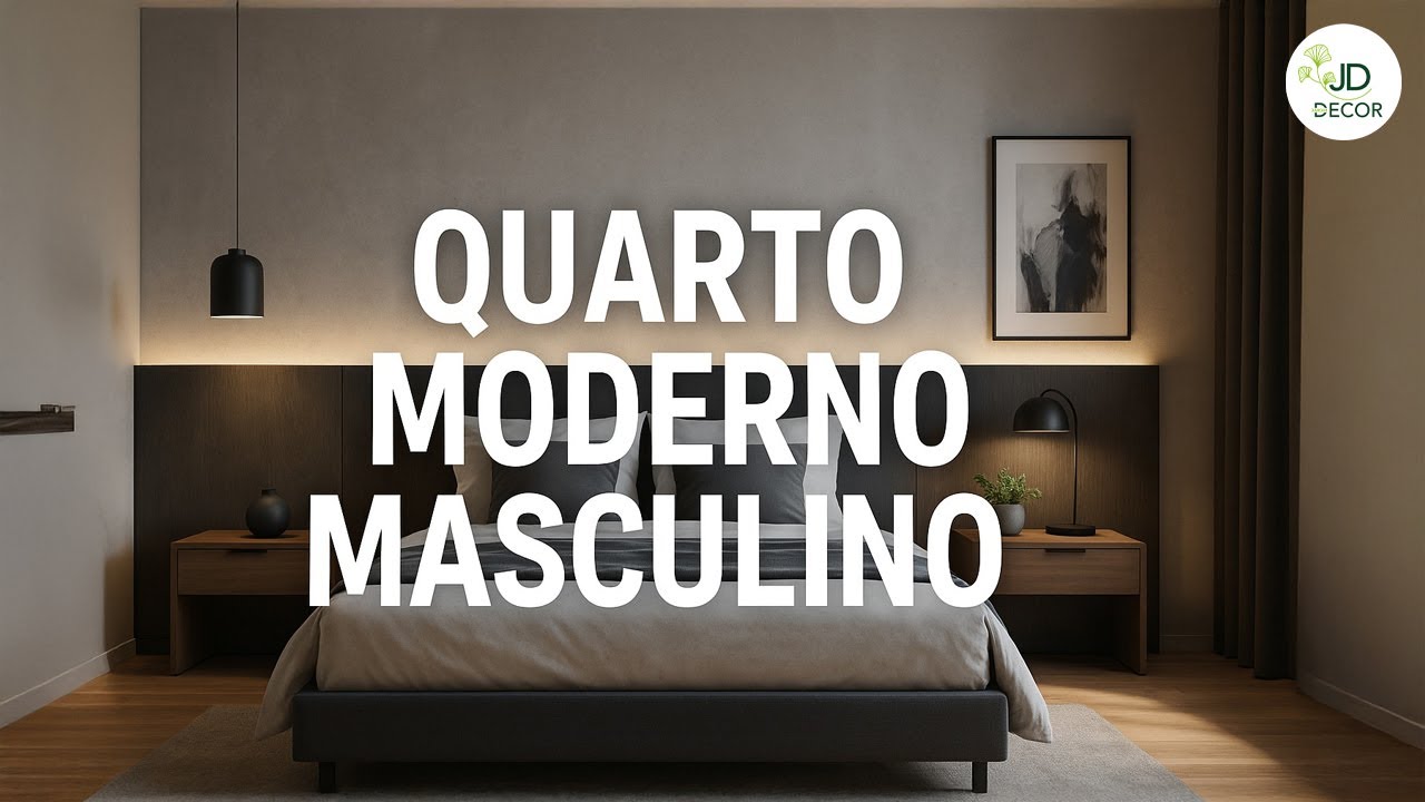 Quarto Moderno Masculino - Ideias de Decoração com Estilo, Conforto e Personalidade!