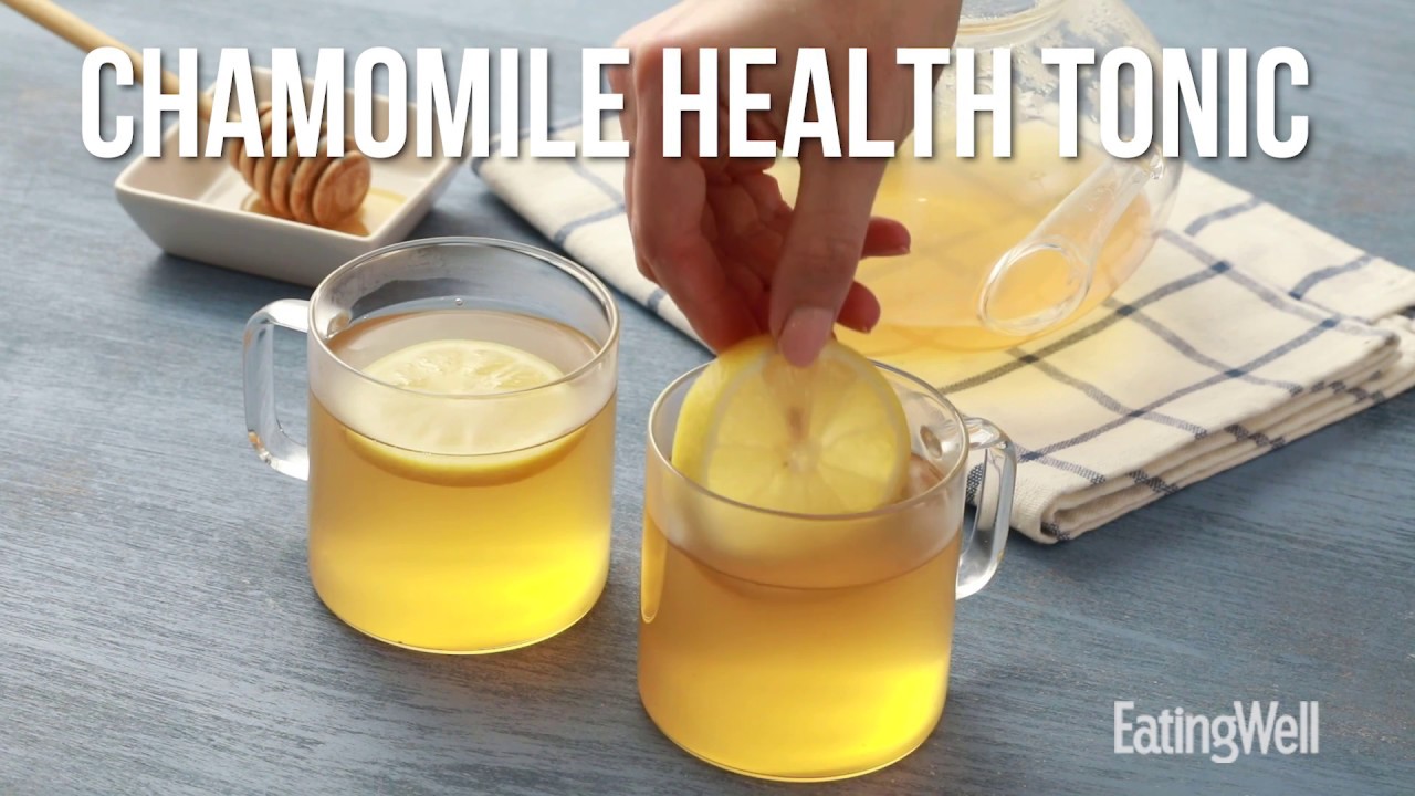 How to Make Chamomile Health Tonic EatingWell YouTube