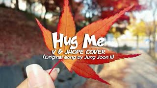 V & J-HOPE - Hug Me (COVER) [INDO LIRIK]