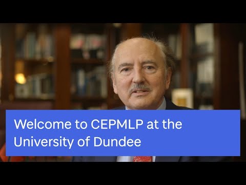 Welcome to CEPMLP at the University of Dundee