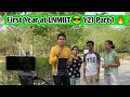 First Year at LNMIIT | Y-21 | Part 1