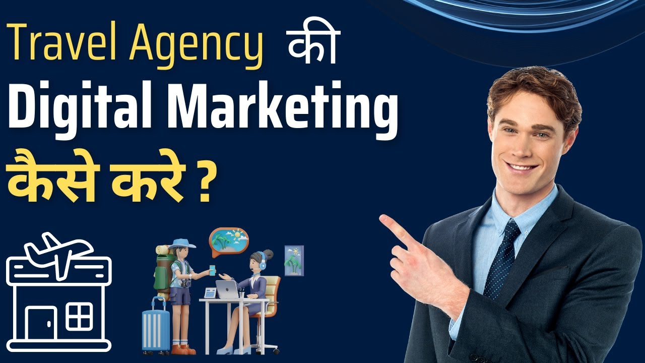 How to do Digital Marketing of Travel Agency &  Travels Business | |GDS Media 