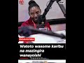 WATOTO WASOMEE KARIBU NA MAZINGIRA WANAYOYAISHI