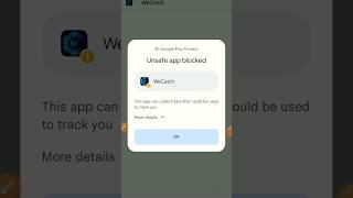Unsafe app blocked✔️ Installing this app may put your device at risk. Learn more about Play Protect. screenshot 5
