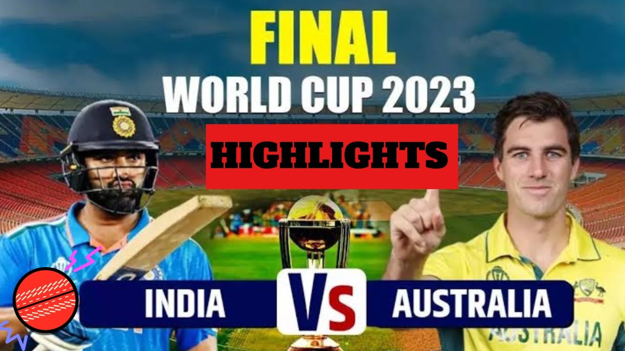 Cricketing Glory Unleashed: India vs Australia - ICC World Cup 2023 Final Highlights Showdown!