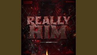 Really Him