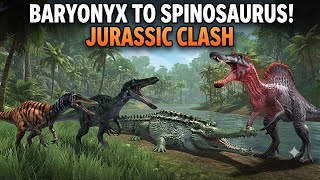 🔥 BARYONYX to SPINOSAURUS! 🦖 4 DINOSAURS, EPIC BATTLES | Jurassic Clash