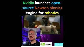 NVIDIA Newton: 313x Faster Physics for Robotics Simulation