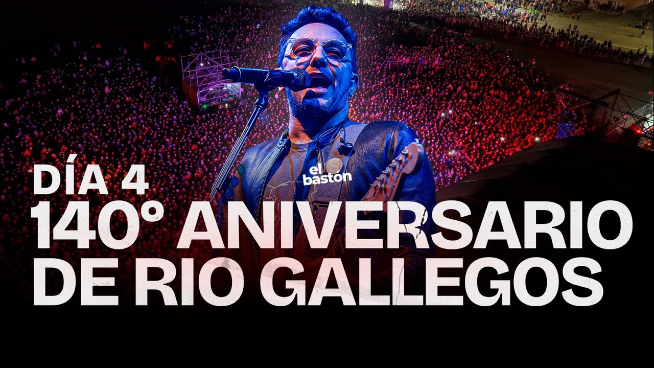 FESTIVAL 140° ANIVERSARIO DE RIO GALLEGOS I DÍA 4 I NO TE VA GUSTAR EN VIVO