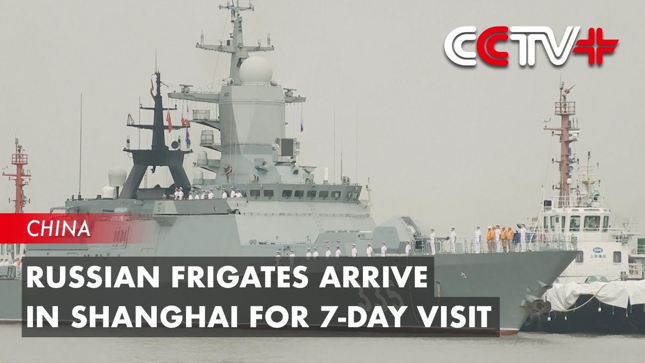 Russian frigates arrive in China in sign of 'close cooperation