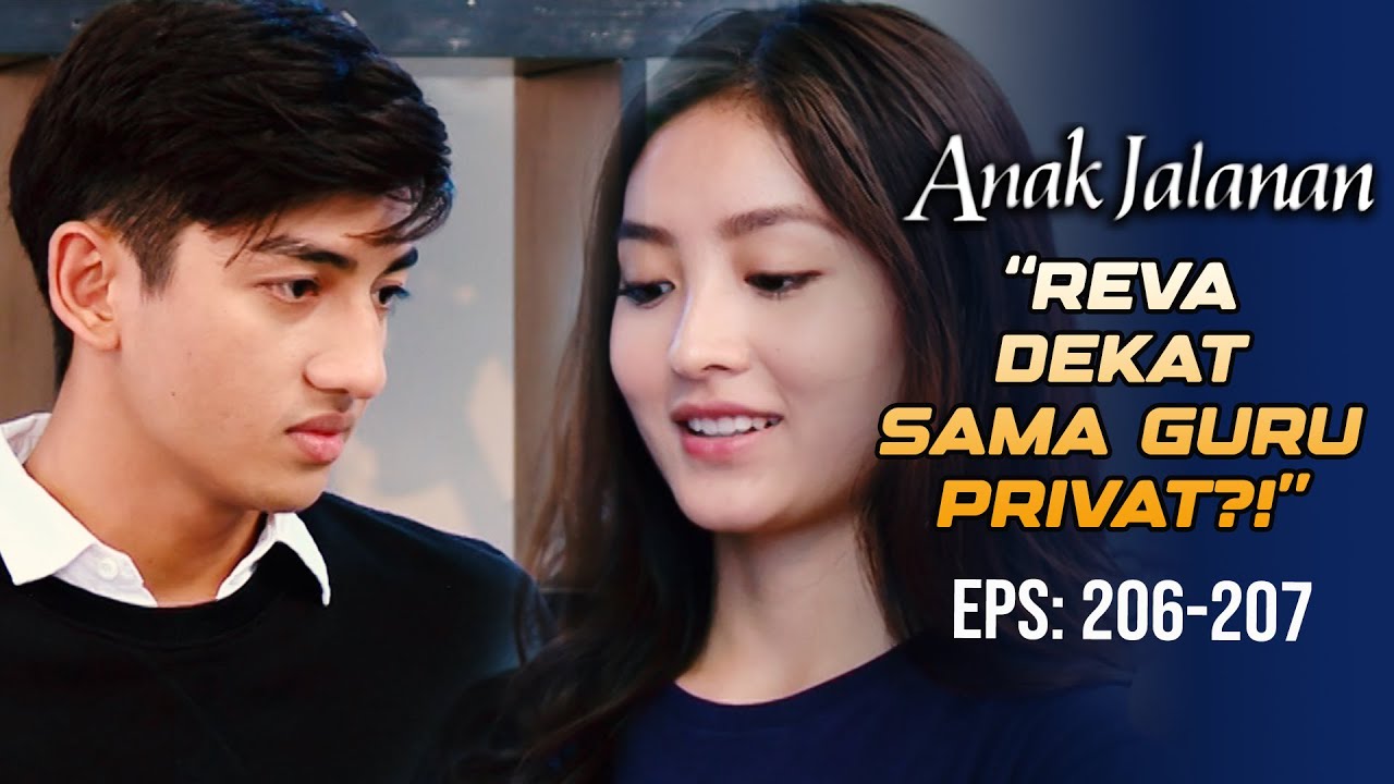 GAWATT😱 Reva Deket Sama Cowo Lain! Nasib Boy Gimanaa?! | ANAK JALANAN | EPS 206-207 (1/5)