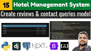 Create reviews & contact model||Hotel management system||django next.js tutorials