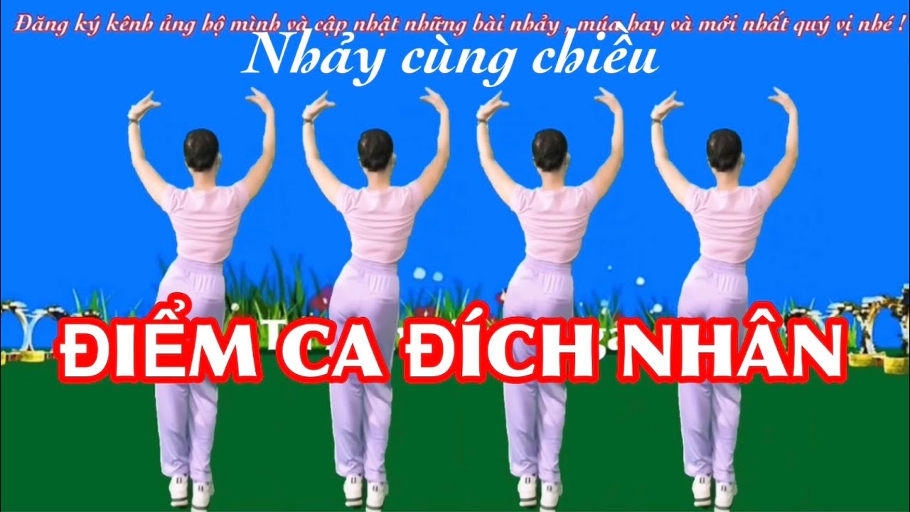 💥 NHẢY CÙNG CHIỀU : ĐIỂM CA ĐÍCH NHÂN ( NGỒI ĐÀN MỘT KHÚC HÁT )  HD Ở DƯỚI ⬇️