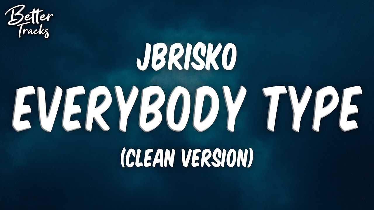 Jbrisko x Traap - Everybody Type (Clean) (Lyrics) 🔥 (Everybody Type Clean)