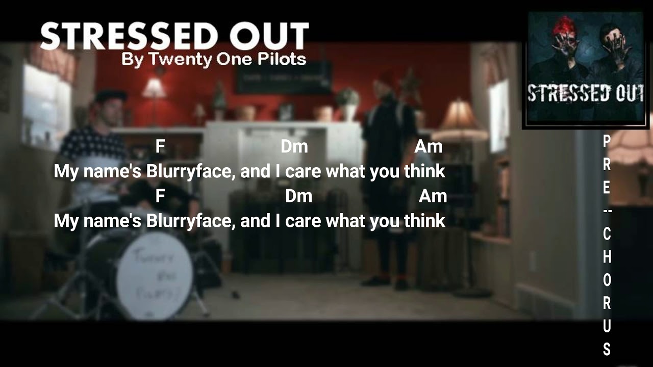 Stressed Out Rapping Part Stressed Out - Twenty One Pilots ( Lyric and Chord ) - YouTube