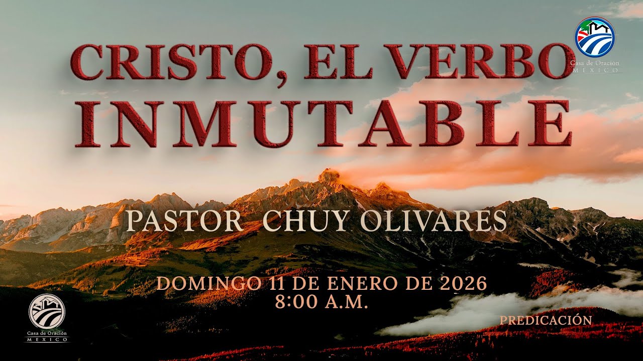 Chuy Olivares - Cristo, el Verbo inmutable