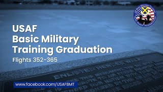 USAF Basic Military Training Graduation Ceremony Flights: 352365  May 23, 2024