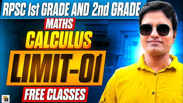 LIMIT | CALCULUS | RPSC 2nd & 1st grade math