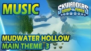 [♪♫] Mudwater Hollow - Main Theme 3 | Skylanders SWAP Force Music