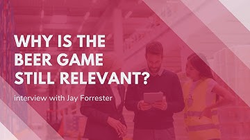 Why is the Beer Game still relevant?