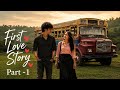 Bus Smit Love Story Part 1 2010 Khasi Love Story 