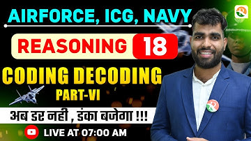 Coding Decoding- 6 | Airforce, Navy | Airforce Reasoning Classes |  Reasoning Classes for Airforce