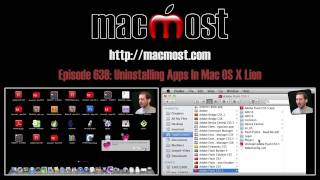 Uninstalling Apps In Mac OS X Lion (MacMost Now 638)