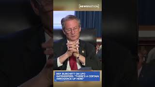 Rep. Tim Burchett on UFO gatekeepers: "There's a certain arrogance up here"