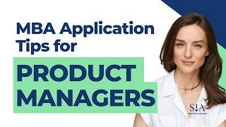 MBA Application Tips for Product Managers (2026)