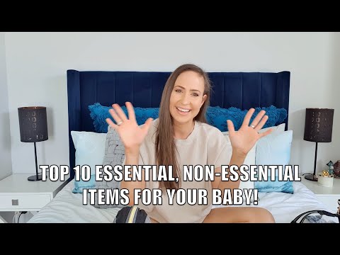 आपके बच्चे के लिए शीर्ष 10 आवश्यक, गैर-आवश्यक वस्तुएं!