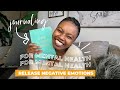 HOW TO JOURNAL FOR MENTAL HEALTH 💙 » Journaling Prompts to Release Anxiety + Negative Emotions