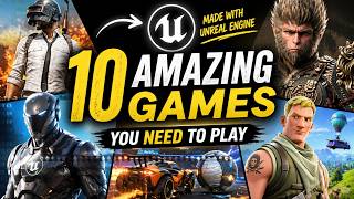 I Ranked 10 Amazing Games Made With Unreal Engine
