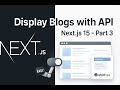 Next.js Beginner Tutorial | Part 3 | Displaying blogs using external api