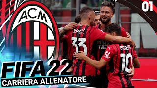 FIFA 22 AC MILAN CARRIERA ALLENATORE #1 - IL DIAVOLO TORNA IN CHAMPIONS LEAGUE!