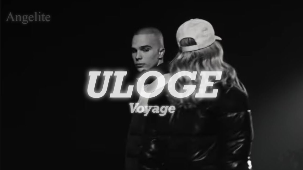 voyage uloge lyrics