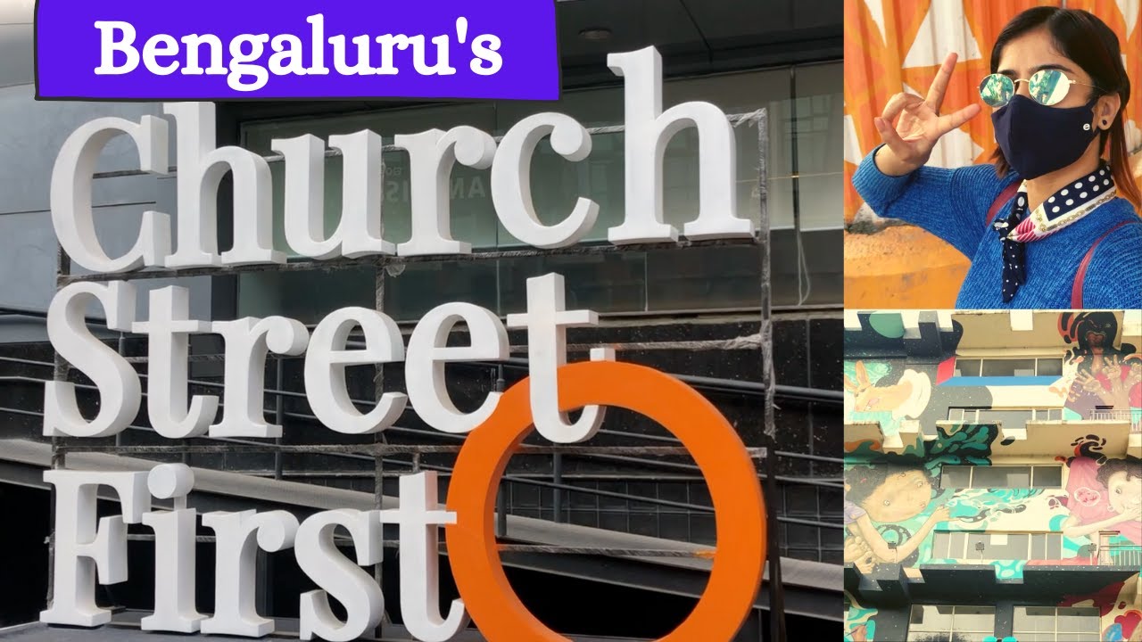 Church Street Bangalore | Church Street First | CBD Bangalore