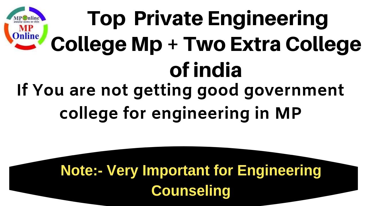 top private engineering colleges in Mp mponline DTE counseling 2019