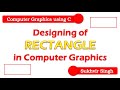 Designing of Rectangle in Computer Graphics