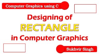 Celebrity Designing of Rectangle in Computer Graphics Wealth